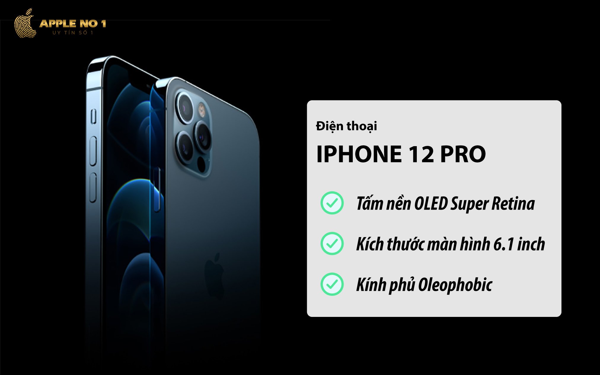 iphone 12 pro so huu man hinh 6.1 inch cung lop phu oleophobic